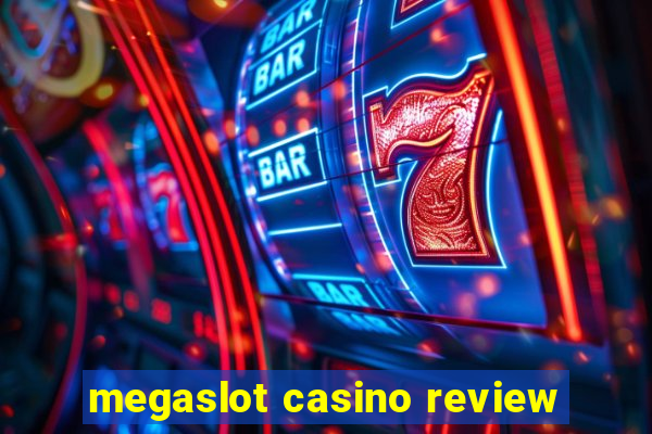 megaslot casino review